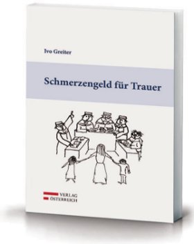 Buch Schmerzengeld für Trauer